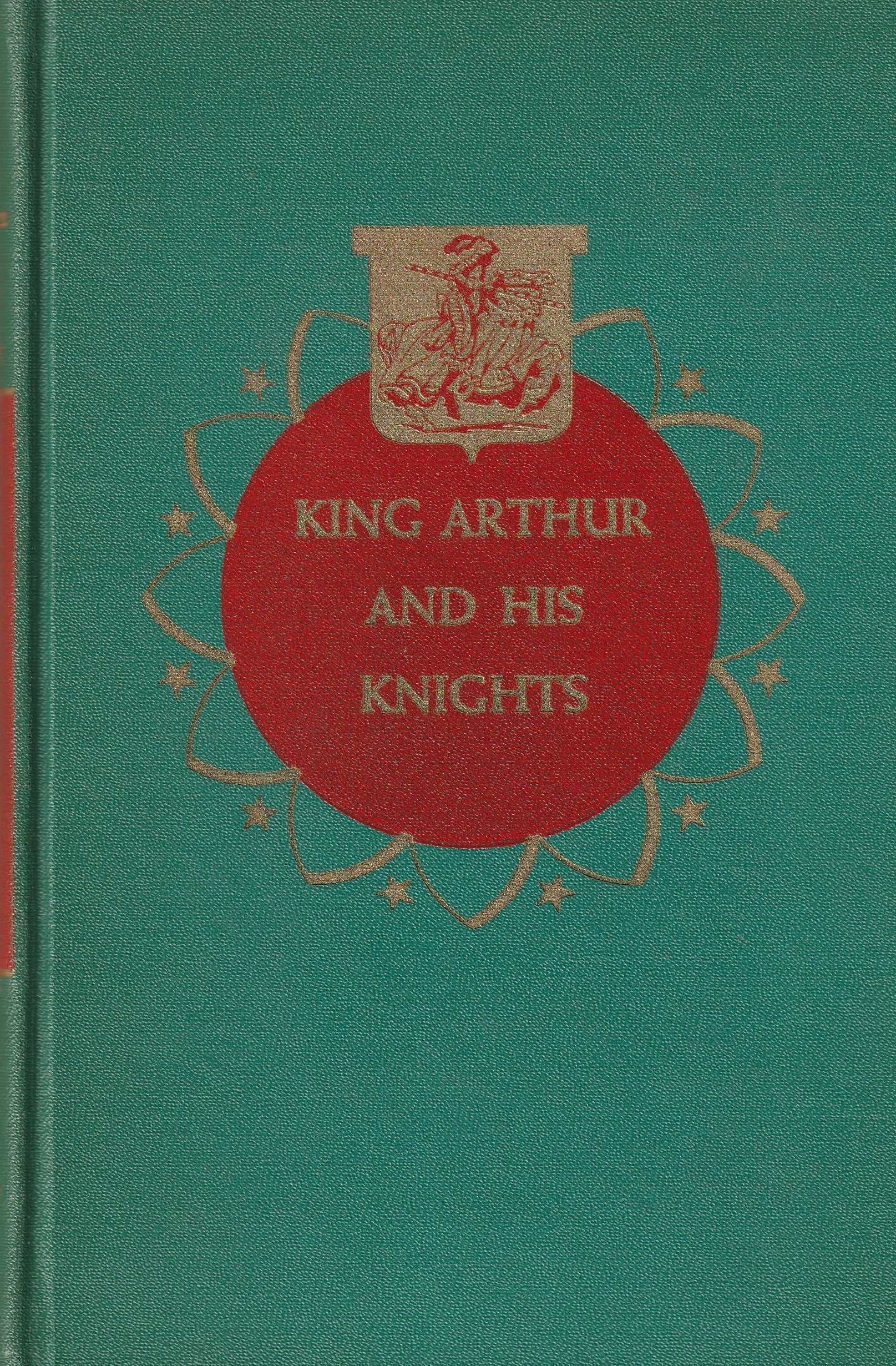 King Arthur and His Knights [Landmarks of World History 2]