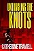 Untangling the Knots