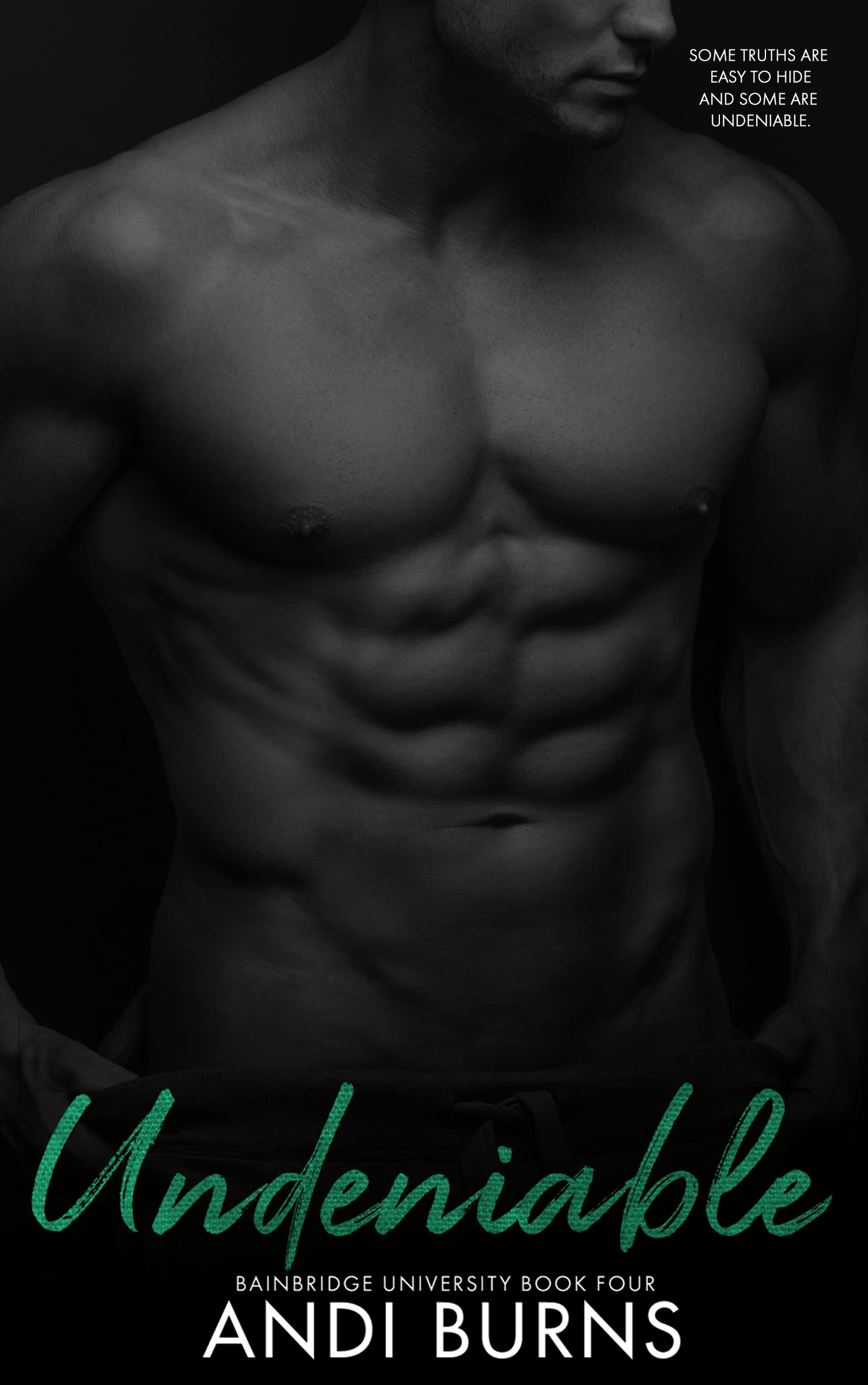 Undeniable (Bainbridge University #4)