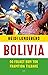 Bolivia og folket som tok framtida tilbake