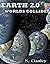 Earth 2.0: Worlds Collide