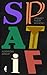 SPATiF. Upajający pozór wol...
