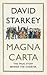 Magna Carta: The True Story Behind the Charter