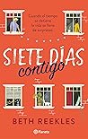 Siete días contigo by Beth Reekles