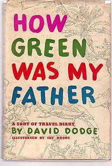 How Green Was My Father: A Sort of Travel Diary