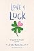 Love & Luck - En guide for knuste hjerter (Love & Gelato, #2)