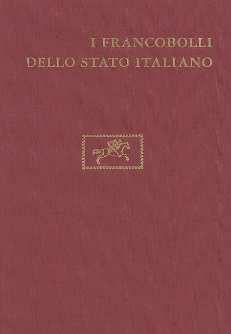 I Francobolli Dello Stato Italiano (Hardcover)