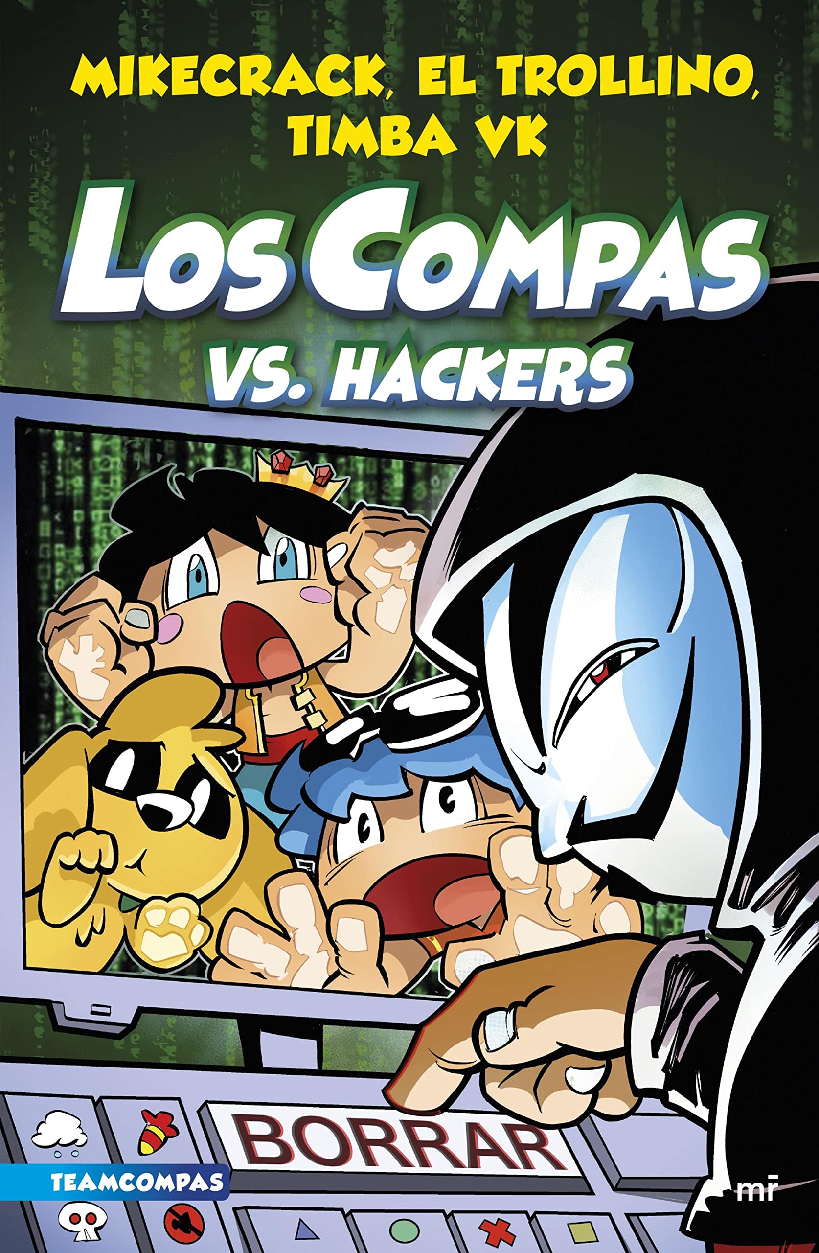 Compas 7. Los Compas vs. hackers (Kindle Edition)