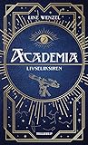 Livseliksiren (Academia, #2)