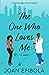 The One Who Loves Me (Sovereign Love)