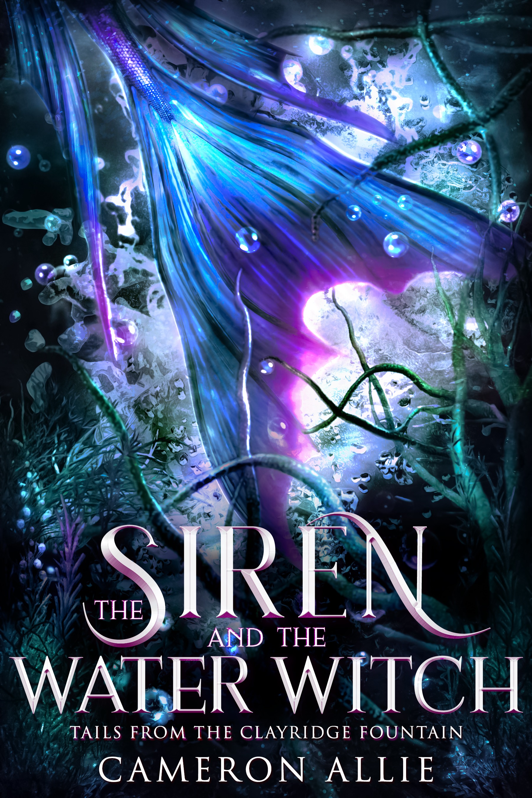The Siren and the Water Witch (Tails from the Clayridge Fountain, #1)