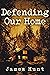 Defending Our Home Boxset: EMP Survival in a Powerless World