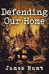 Defending Our Hom...