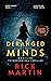Deranged Minds by Rick Martin