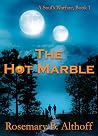 The Hot Marble