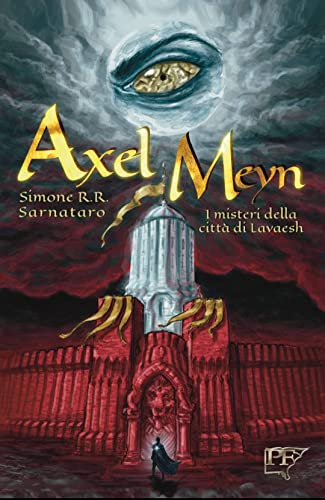 Axel Meyn: I misteri della città di Lavaesh (Paperback)