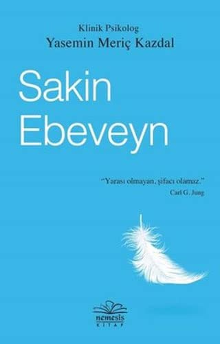 Sakin Ebeveyn (Paperback)