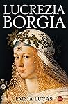 Lucrezia Borgia Lucrezia Borgia