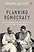 Planning Democracy: How a Professor, an Institute, and an Idea Shaped India