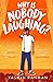 Why is Nobody Laughing?