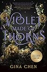 Violet Made of Thorns by Gina  Chen