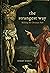 The Strangest Way by Robert Barron