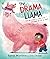 The Drama Llama: A story ab...