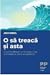 O să treacă și asta. Povești despre schimbare, criză și începuturi pline de speranță