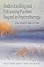 Understanding and Enhancing Positive Regard in Psychotherapy by Barry A. Farber