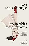 Invulnerables e i...