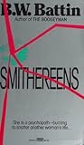 Smithereens by B.W. Battin