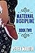 Maternal Discipline - Book ...