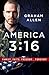 America 3:16: Family, Faith...