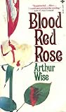 Blood Red Rose Blood Red Rose