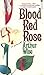 Blood Red Rose