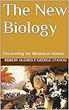 The New Biology: ...