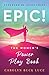 EPIC!: The Women's Power Pl...