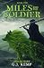 Miles and the Soldier (An A...