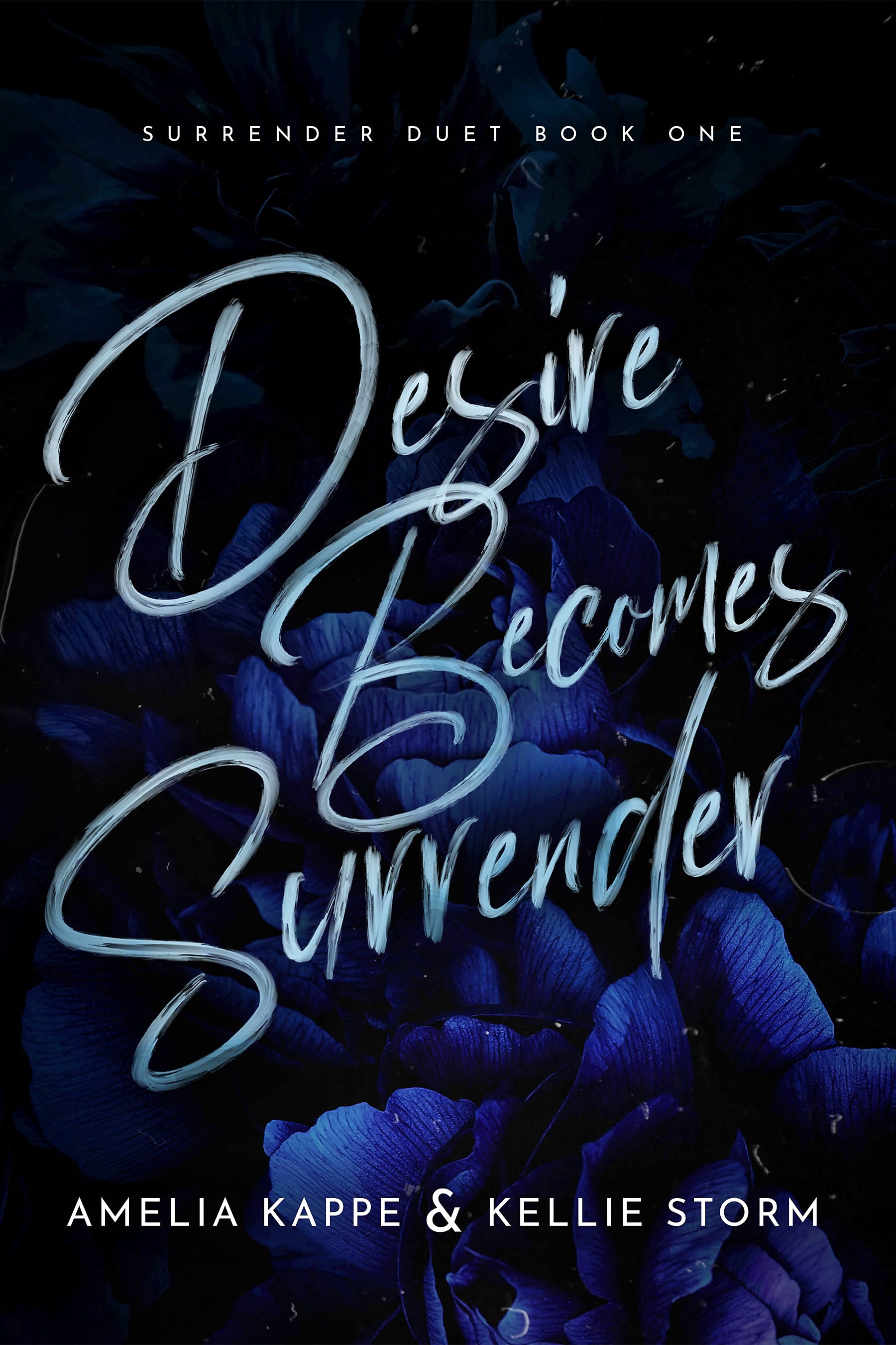 Desire Becomes Surrender