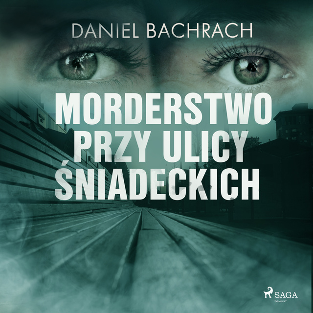 Morderstwo przy ulicy Śniadeckich (Audiobook)