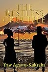 The Restless Cruc...