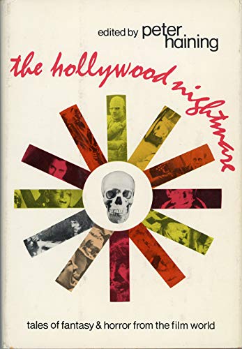 The Hollywood nightmare;: Tales of fantasy and horror from the film world (Hardcover)