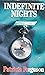 Indefinite Nights: And Other Stories
