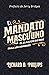 El mandato masculino: El llamado de Dios para los hombres (Spanish Edition)