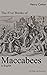 The Five Books of Maccabees in English: With Notes and Illustrations