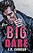 One Big Dare (Billion-Dollar Attitudes #2) by J.P. Comeau