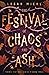 The Festival of Chaos and Ash (Faerie Festival Series)