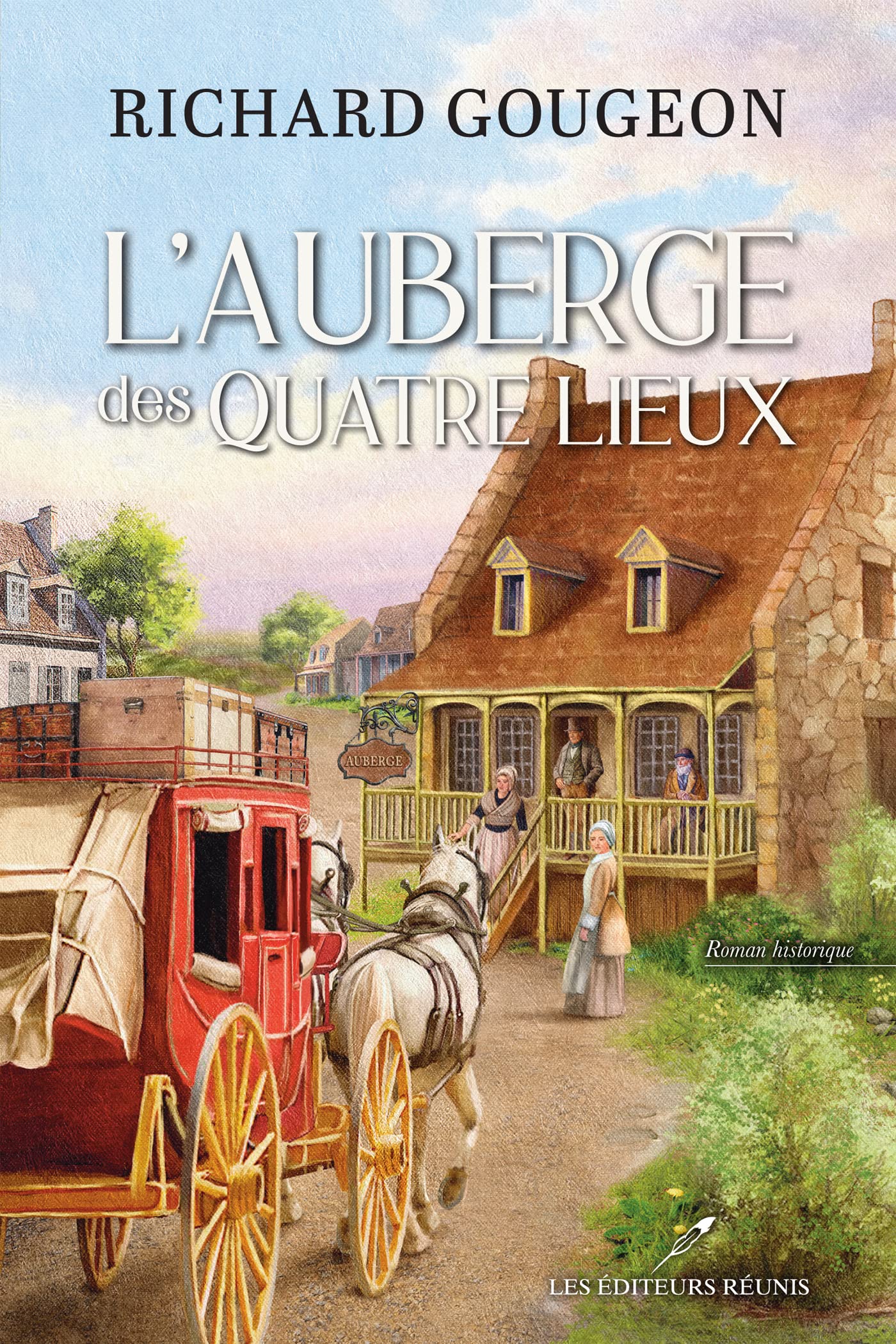L'auberge des Quatre Lieux (French Edition)