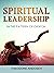 Spiritual Leadership in The...