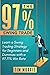 The 97% Swing Trade: Learn a Swing Trading Strategy for Beginners and Dummies with a 97.71% Win Rate (Swing Trading Books)